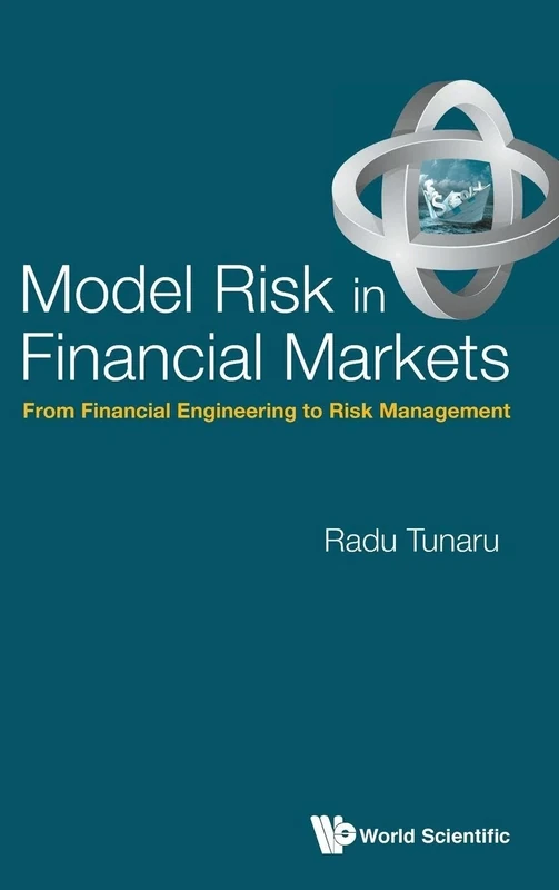 Model Risk In Financial Markets: From Financial Engineering To Risk Management