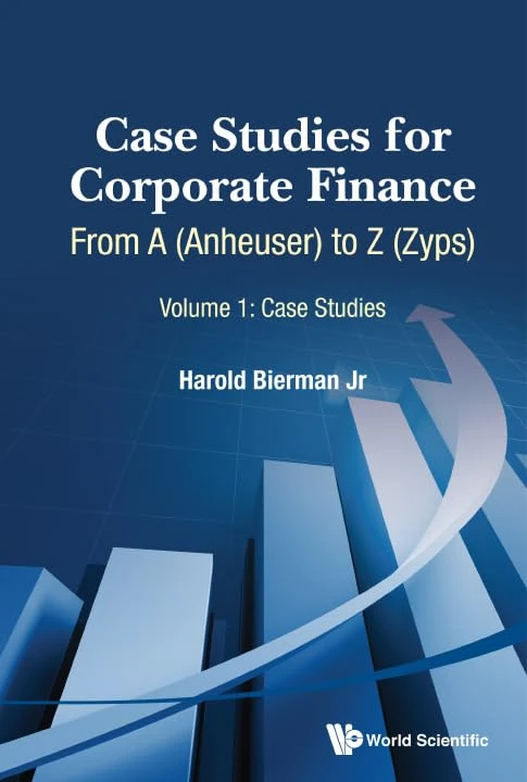 Case Studies for Corporate Finance: From A (Anheuser) To Z (Zyps) (In 2 Volumes) - Image 1