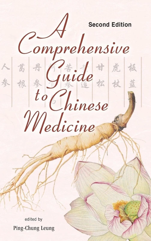 Comprehensive Guide To Chinese Medicine, A (Second Edition): 2nd Edition