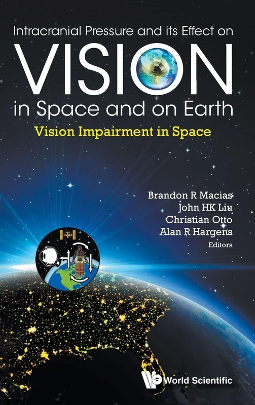 Intracranial Pressure And Its Effect On Vision In Space And On Earth: Vision Impairment In Space - Image 1