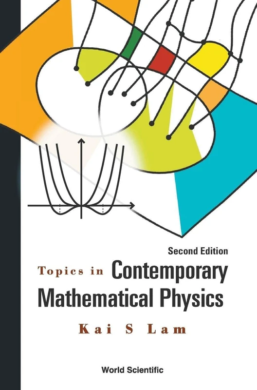 Topics in Contemporary Mathematical Physics (Second Edition): 2nd Edition