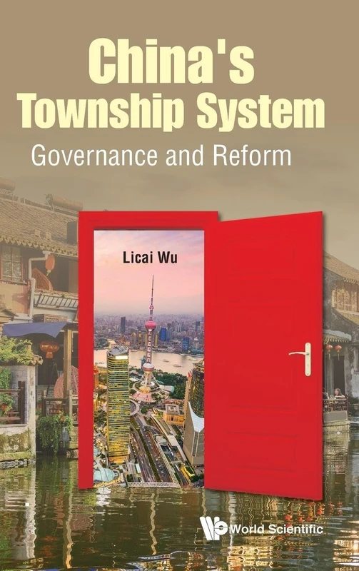 China's Township System: Governance And Reform
