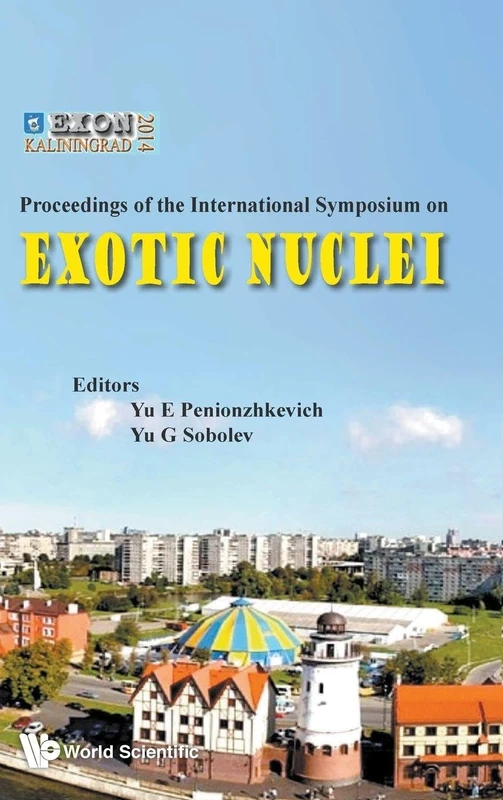 Exotic Nuclei: Exon-2014 - Proceedings Of International Symposium