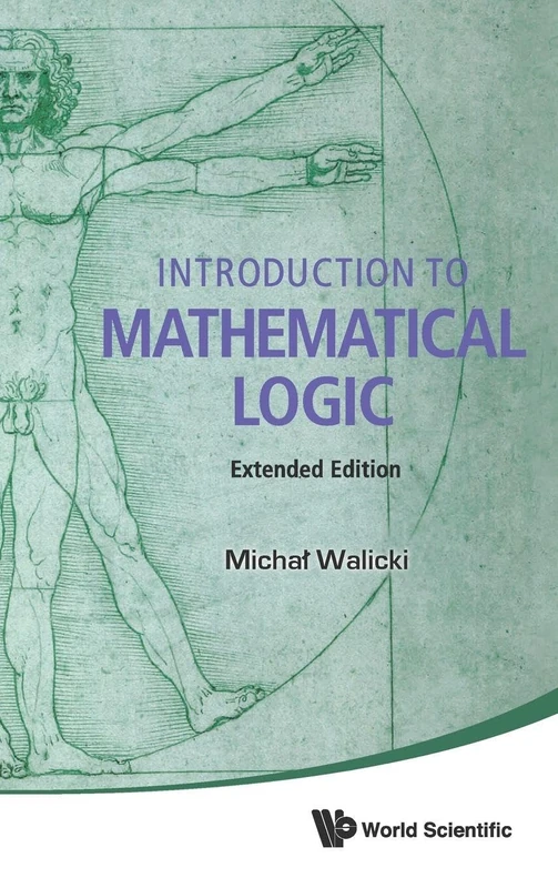 Introduction to Mathematical Logic: Extended Edition