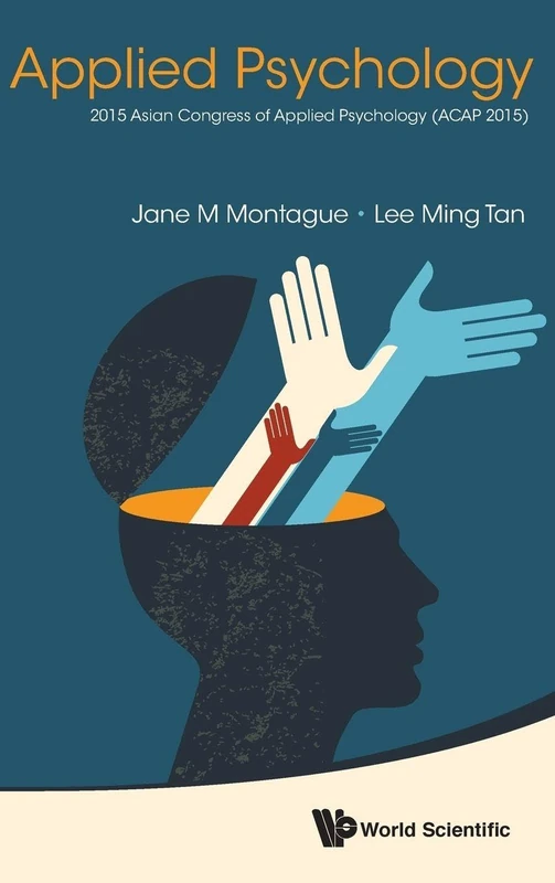 Applied Psychology - Proceedings Of The 2015 Asian Congress (ACAP 2015)