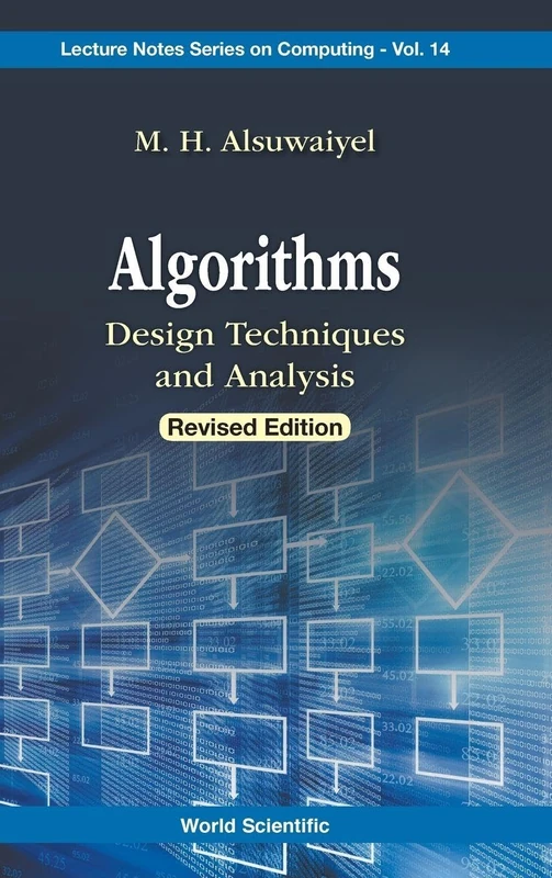 Algorithms: Design Techniques And Analysis (Revised Edition): 14 (Lecture Notes Series on Computing)