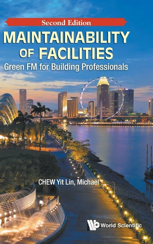 Maintainability of Facilities: Green FM for Building Professionals, 2nd Edition