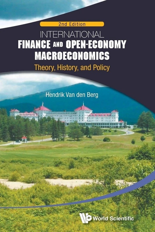International Finance and Open-Economy Macroeconomics: Theory, History, and Policy (2nd Edition)