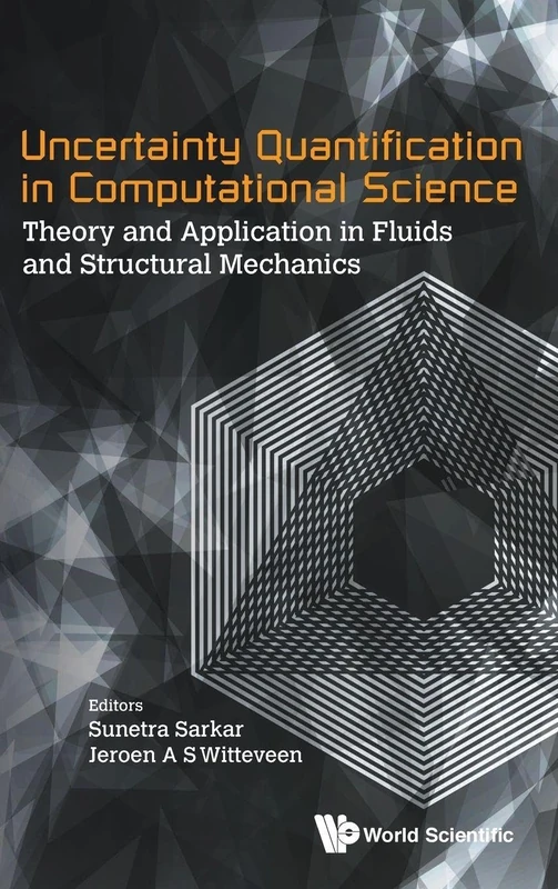 Uncertainty Quantification In Computational Science: Theory And Application In Fluids And Structural Mechanics