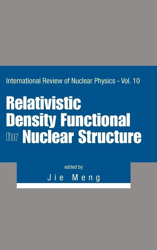 Relativistic Density Functional for Nuclear Structure: 10 (International Review of Nuclear Physics) - Image 1