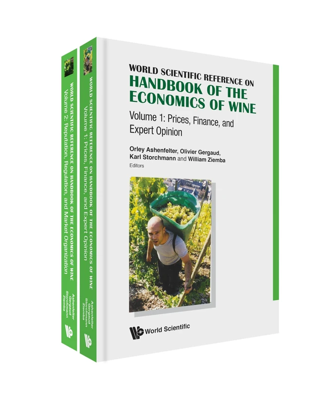 World Scientific Reference on Handbook Of The Economics Of Wine (In 2 Volumes) (World Scientific Handbook in Financial Economics Series): 6