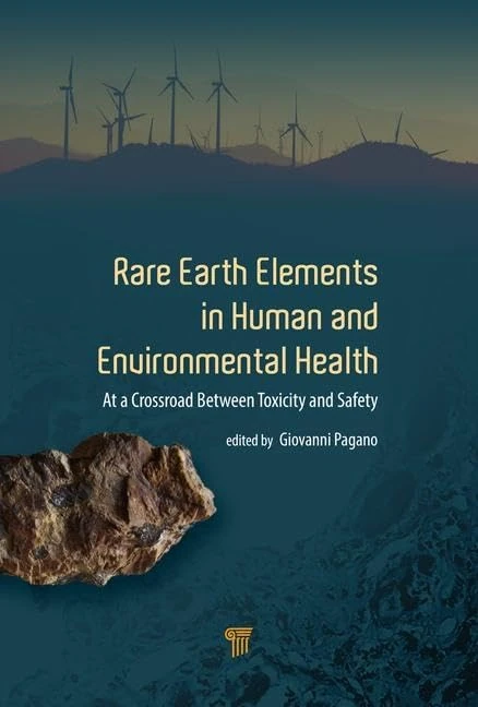 Rare Earth Elements in Human and Environmental Health: At the Crossroads Between Toxicity and Safety