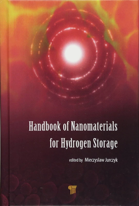 Handbook of Nanomaterials for Hydrogen Storage