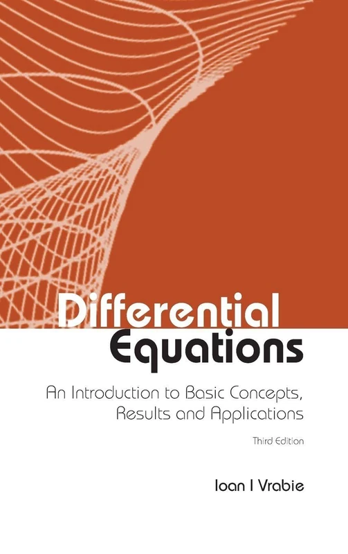 Differential Equations: An Introduction to Basic Concepts, Results and Applications (3rd Edition)