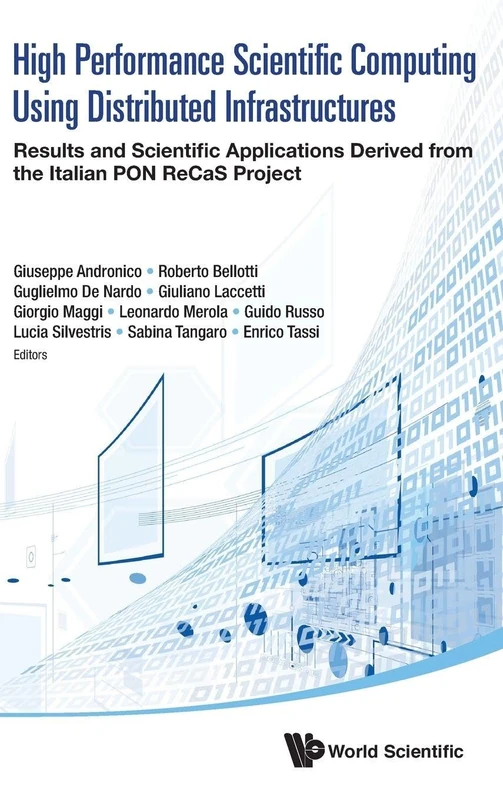 High Performance Scientific Computing Using Distributed Infrastructures