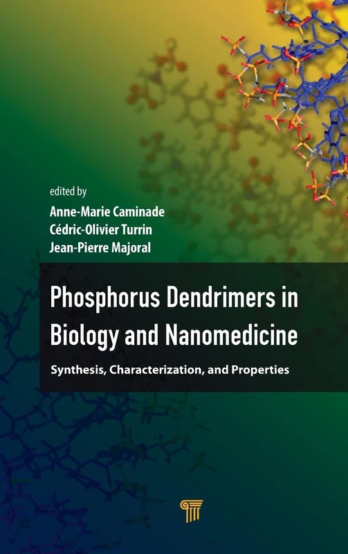 Taylor & Francis Phosphorous Dendrimers in Biology Book