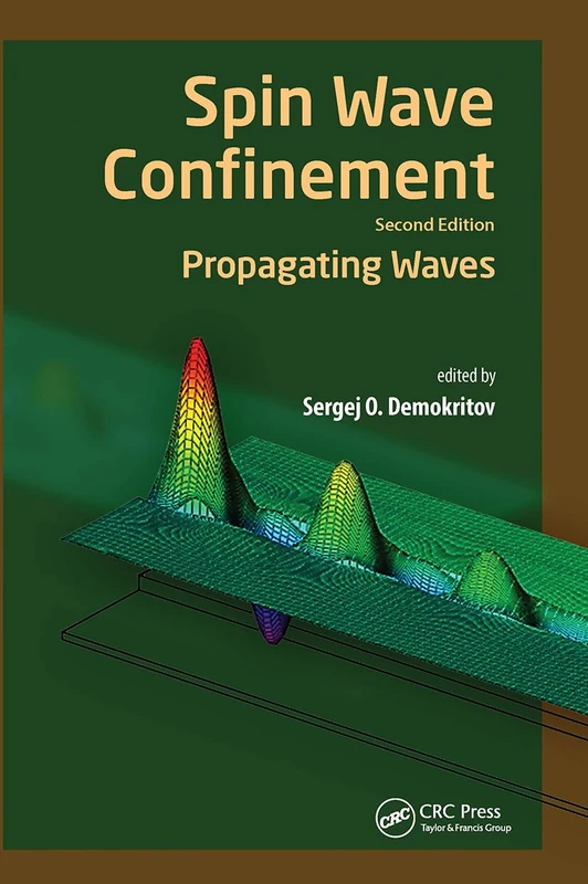 Taylor & Francis Spin Wave Confinement, Second Edition