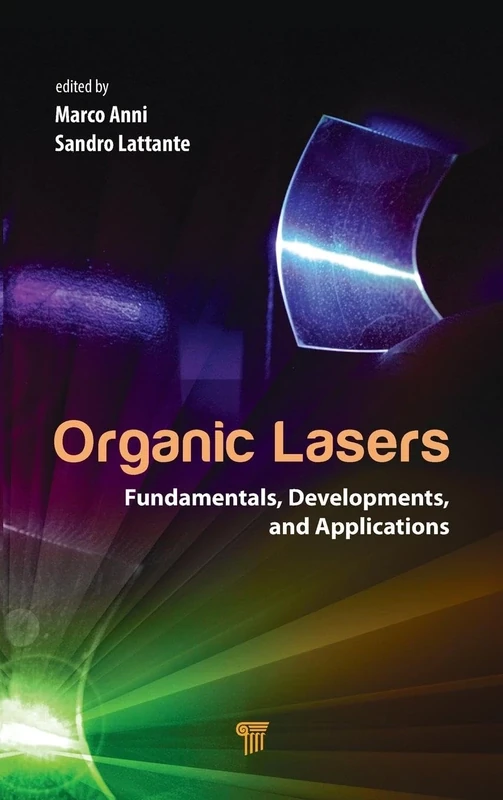 Organic Lasers: Fundamentals, Developments, and Applications