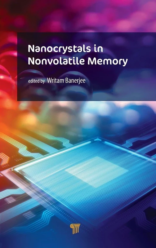 Nanocrystals in Nonvolatile Memory: Nanocrystals in Nonvolatile Memory