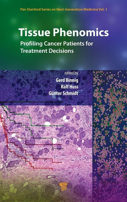 Tissue Phenomics: Profiling Cancer Patients for Treatment Decisions: Profiling Cancer Patients for Treatment Decisions - Image 1