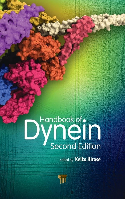 Handbook of Dynein (Second Edition) - Taylor & Francis