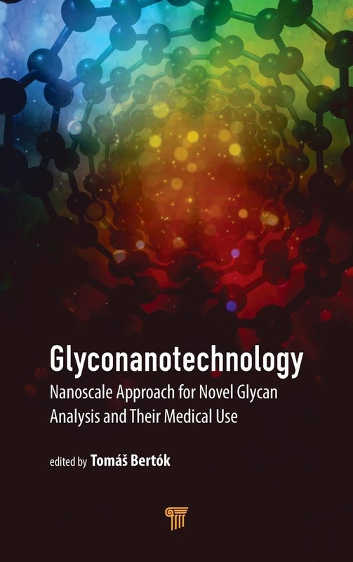 Glyconanotechnology: Nanoscale Approach for Novel Glycan Analysis and Their Medical Use - Image 1