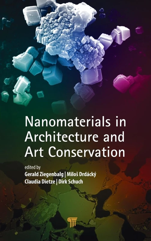 Nanomaterials in Architecture and Art Conservation - Taylor & Francis