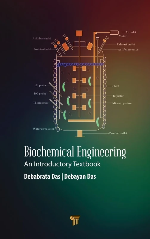 Biochemical Engineering: An Introductory Textbook