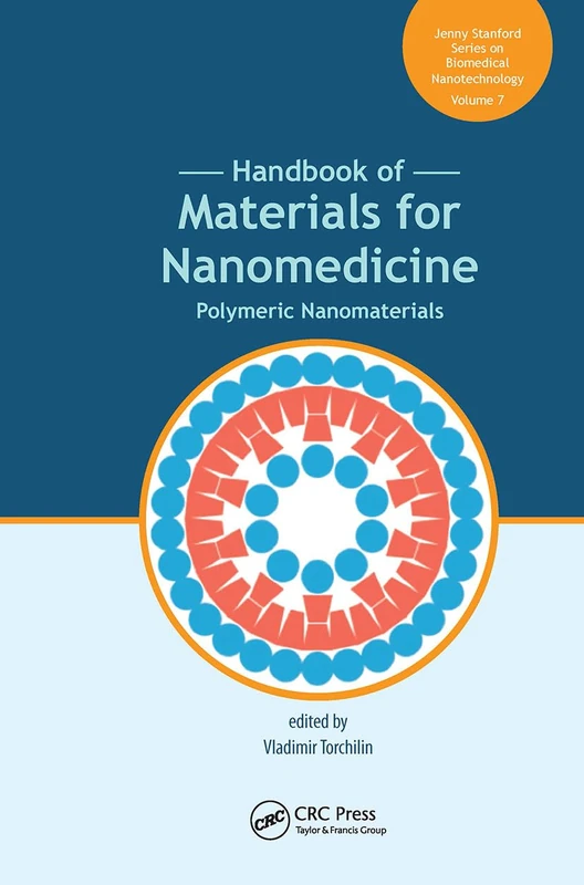 Handbook of Materials for Nanomedicine - Polymeric Nanomaterials