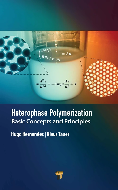 Heterophase Polymerization: Basic Concepts and Principles - Image 1