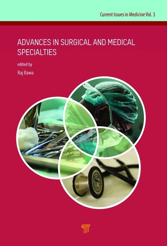Advances in Surgical and Medical Specialties: Advances in Surgical and Medical Specialties