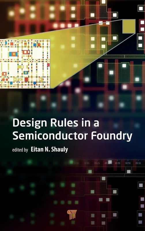 Design Rules in a Semiconductor Foundry