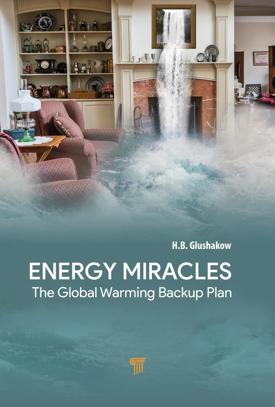 Energy Miracles: The Global Warming Backup Plan