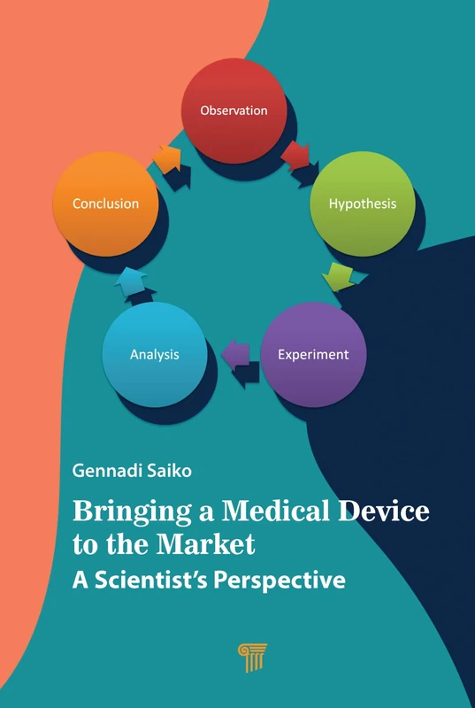 Bringing a Medical Device to the Market: A Scientist’s Perspective - Image 1