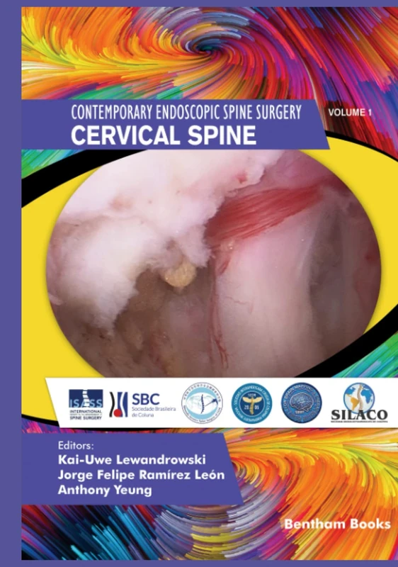 Cervical Spine (Contemporary Endoscopic Spine Surgery)