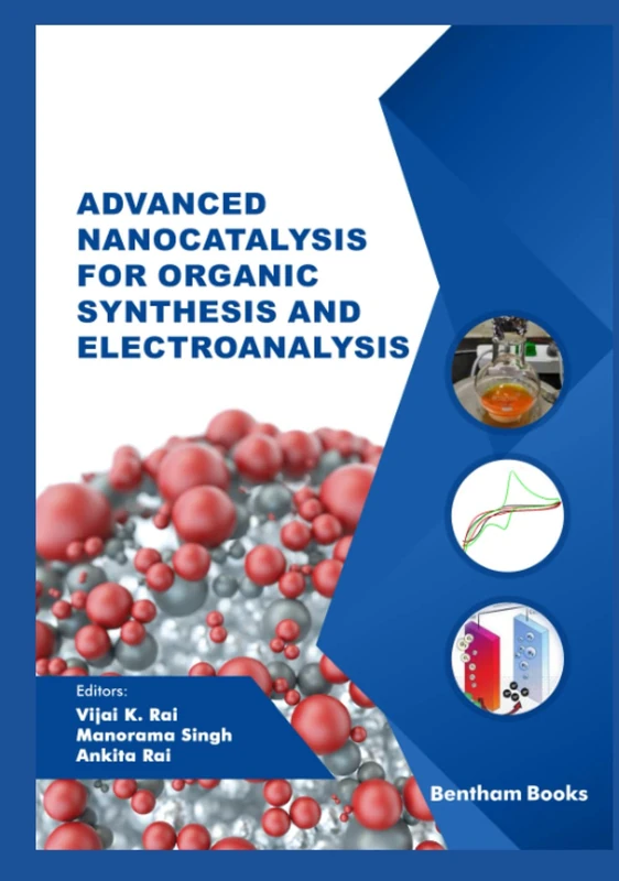 Advanced Nanocatalysis for Organic Synthesis and Electroanalysis - Image 1