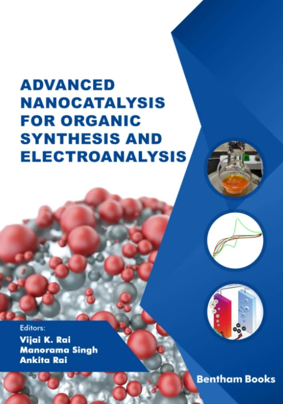 Advanced Nanocatalysis for Organic Synthesis and Electroanalysis