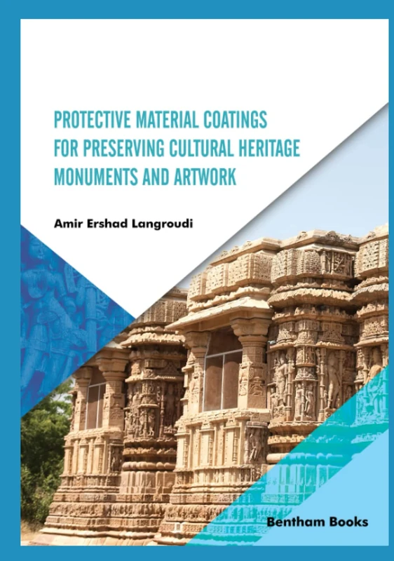 Protective Material Coatings For Preserving Cultural Heritage Monuments and Artwork