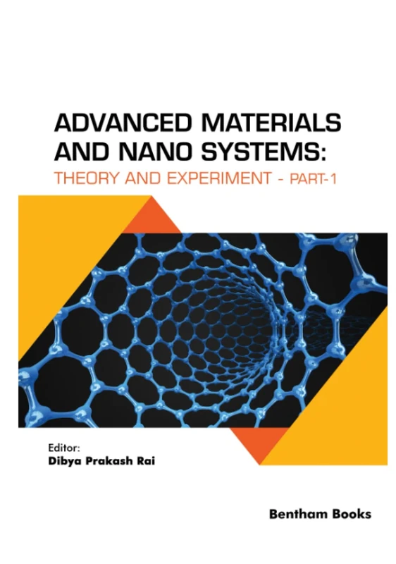 Advanced Materials and Nano Systems: Theory and Experiment (part-1)