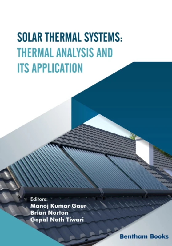 Solar Thermal Systems: Thermal Analysis and its Application