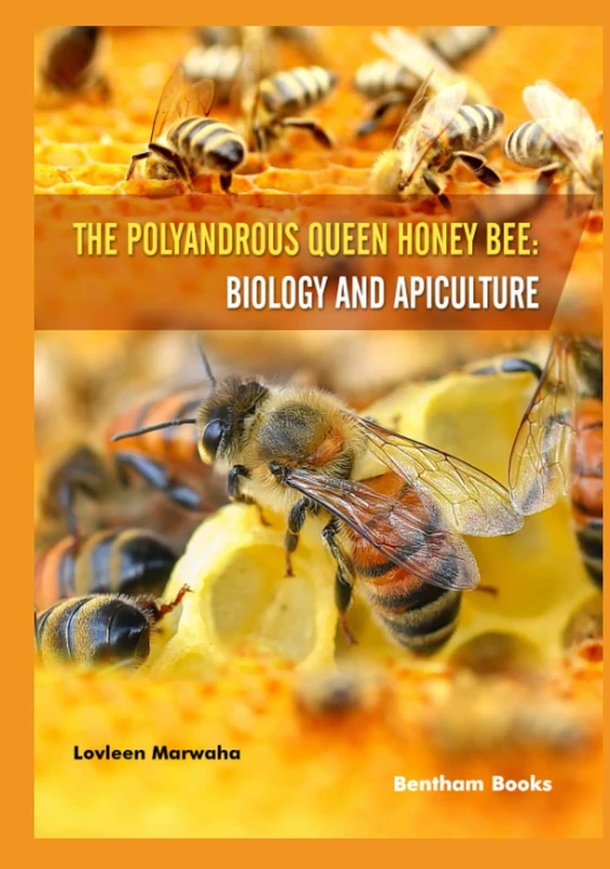 The Polyandrous Queen Honey Bee: Biology and Apiculture