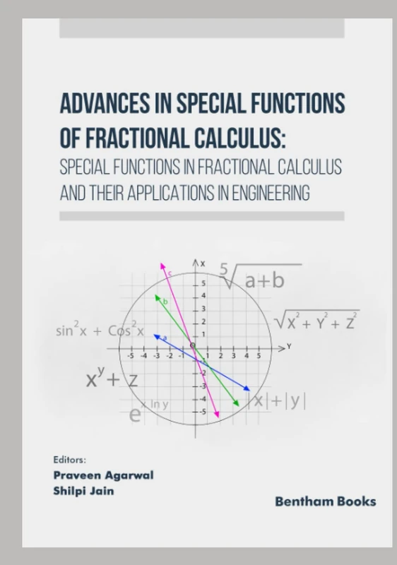 Advances in Special Functions of Fractional Calculus: Special Functions in Fractional Calculus and Their Applications in Engineering