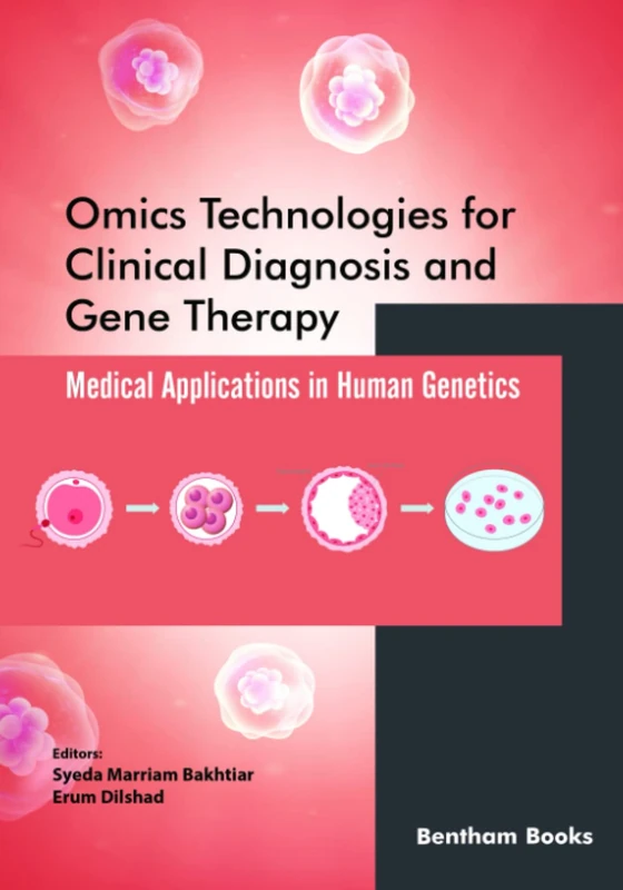 Omics Technologies for Clinical Diagnosis and Gene Therapy: Medical Applications in Human Genetics