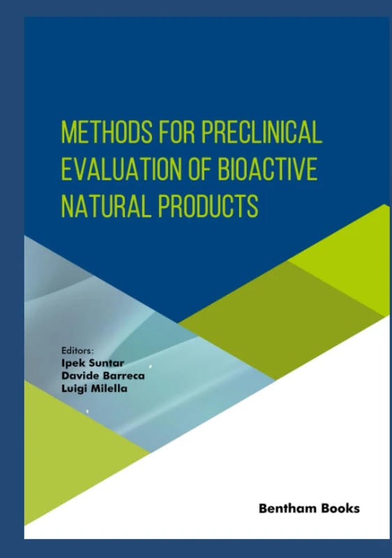 Methods for Preclinical Evaluation of Bioactive Natural Products