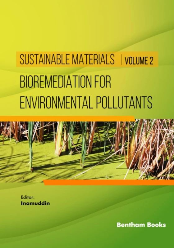Bioremediation for Environmental Pollutants: 2 (Sustainable Materials)
