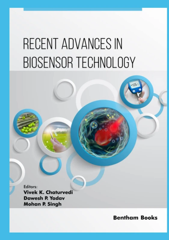 Recent Advances in Biosensor Technology