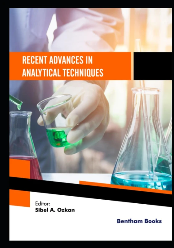 Recent Advances in Analytical Techniques: Volume 6