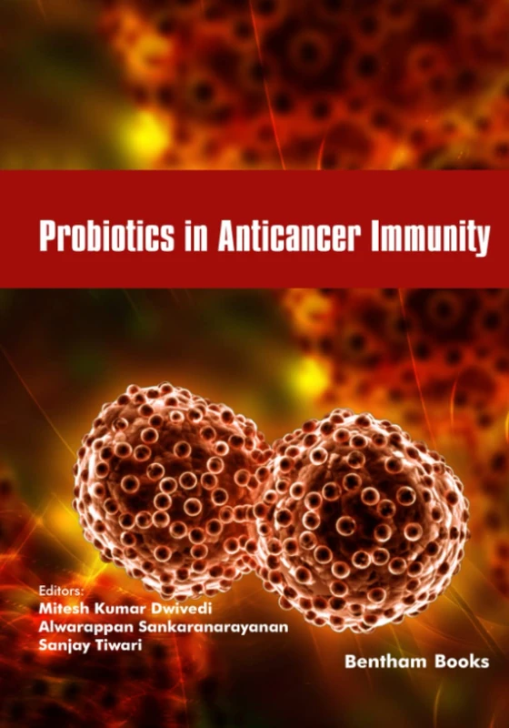 Probiotics in Anticancer Immunity: 3 (Frontiers in Cancer Immunology)