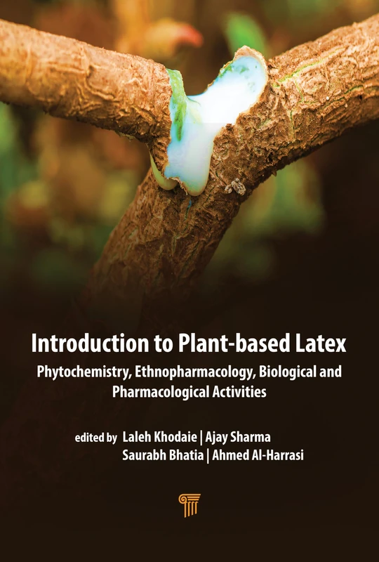 Introduction to Plant-Based Latex - Jenny Stanford Publishing