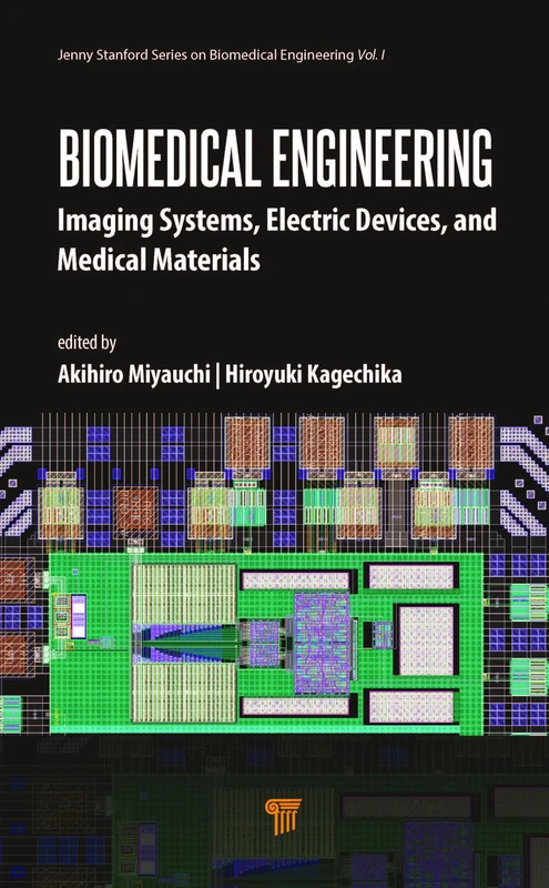Biomedical Engineering: Imaging Systems, Electric Devices, and Medical Materials